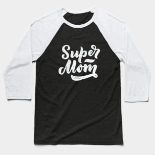 Super Mom Baseball T-Shirt